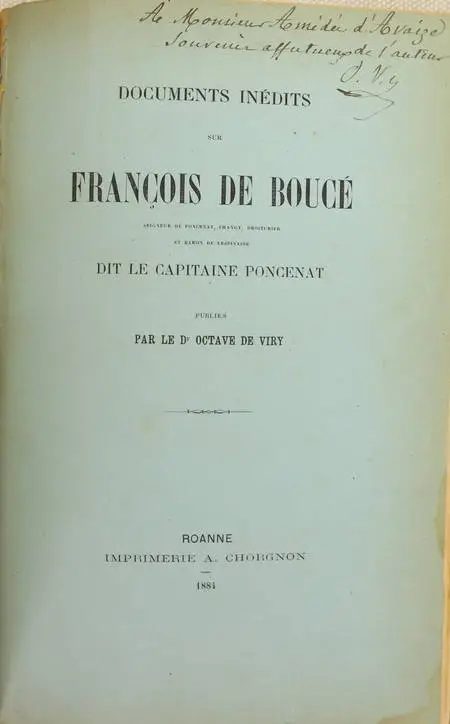 VIRY - Documents inédits sur François de Boucé, seigneur de Poncenat - 1884 - Photo 0, livre rare du XIXe siècle