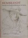 Rembrandt. Dessins du Kupferstichkabinett de Berlin - 2007 - Photo 0, livre rare du XXIe siècle
