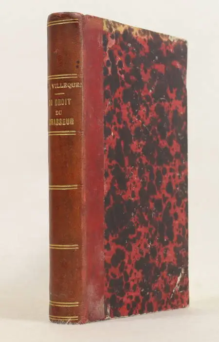 VILLEQUEZ - Du droit du chasseur sur le gibier, chasses à tir et à courre - 1864 - Photo 0 - livre de collection