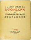 Louis CARRE - Les poinçons de l orfèvrerie française du 14e au 19e - 1928 - Photo 0 - livre de bibliophilie