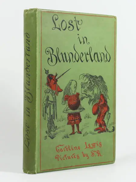 LEWIS - Lost in Blunderland. The further aventure of Clara - 1903 - Photo 0 - livre rare