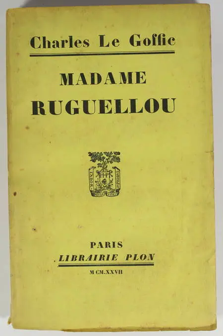 Photo livre n°2. LE GOFFIC Charles. Madame Ruguellou, livre rare du XXe siècle