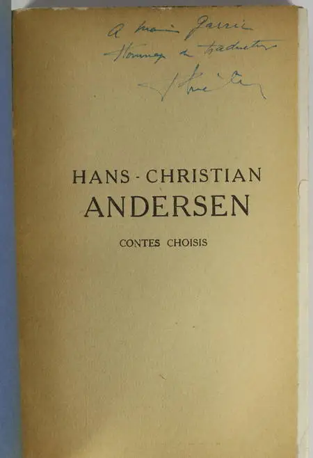 ANDERSEN - Contes choisis - 1929 - Signé par Pierre Mélèse, traducteur - Photo 0, livre rare du XXe siècle