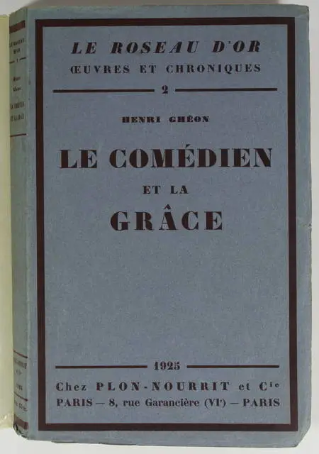 Henri GHEON - Le comédien et la grâce - 1925 - Envoi - Photo 0 - livre rare
