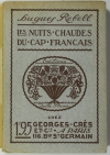 Hugues REBELL - Les nuits chaudes du cap français - 1918 (1902) - Photo 1, livre rare du XXe siècle