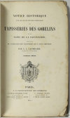 LACORDAIRE - Manufactures des tapisseries - Gobelins et Savonnerie - 1855 - Photo 0, livre rare du XIXe siècle