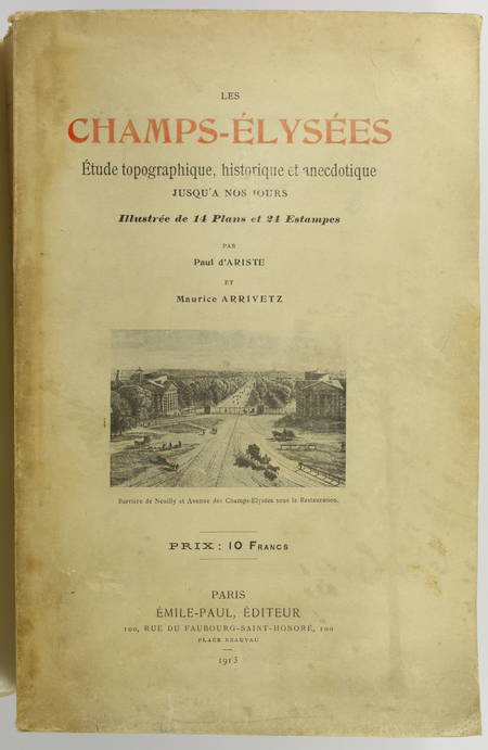 [Paris] ARISTE - Les Champs-Elysées - Etude topographique - 1913 - Photo 0, livre rare du XXe siècle