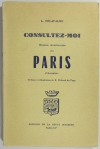 DELAPALME - Consultez-moi. Histoire divertissante du Paris d autrefois - 1960 - Photo 0, livre rare du XXe siècle