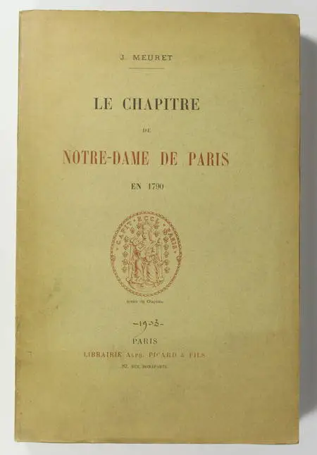 Photo livre n°1. MEURET J. Le chapitre de Notre-Dame de, livre rare du XXe siècle