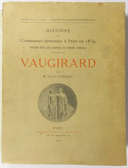 Photo livre n°1. LAMBEAU Lucien. Vaugirard Histoire des communes annexées, livre rare du XXe siècle