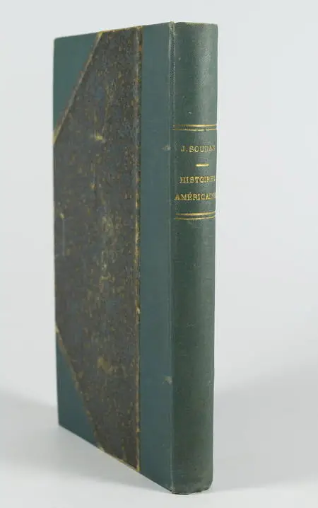 Jehan SOUDAN - Histoires américaines illustrées - (vers 1889) - Photo 1, livre rare du XIXe siècle