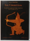 LEBEDYNSKY - Les cimmériens, nomades des steppes européennes IXe-VIIe s. - 2004 - Photo 0 - livre du XXe siècle