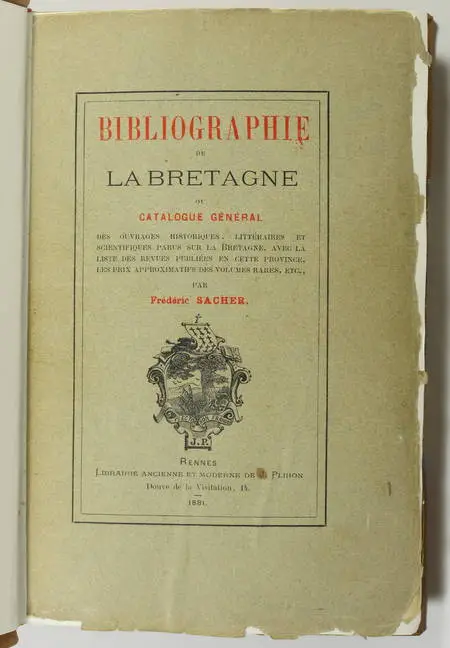 Photo livre n°2. SACHER Frédéric. Bibliographie de la Bretagne ou, livre rare du XIXe siècle