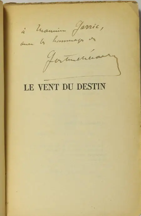 Gaston CHERAU - Le vent du destin - 1926 - Envoi de l'auteur - Photo 0 - livre du XXe siècle