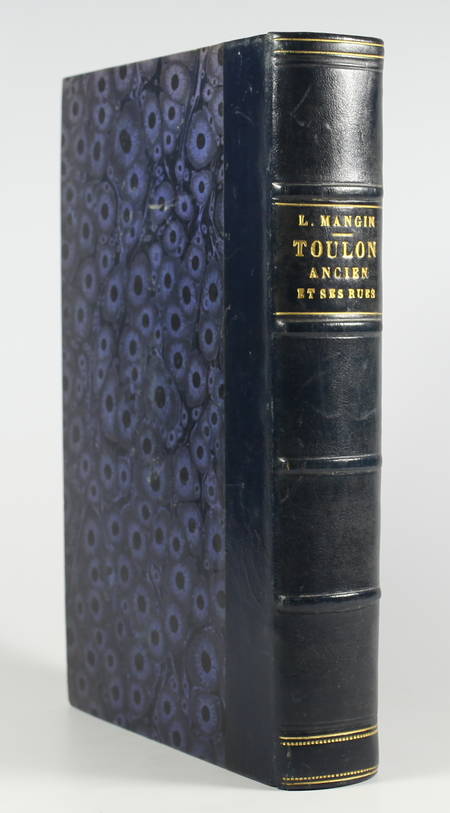 MONGIN - Toulon ancien et ses rues - 1901 - 2 tomes en un volume relié - Photo 0, livre rare du XXe siècle