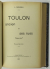 MONGIN - Toulon ancien et ses rues - 1901 - 2 tomes en un volume relié - Photo 3, livre rare du XXe siècle