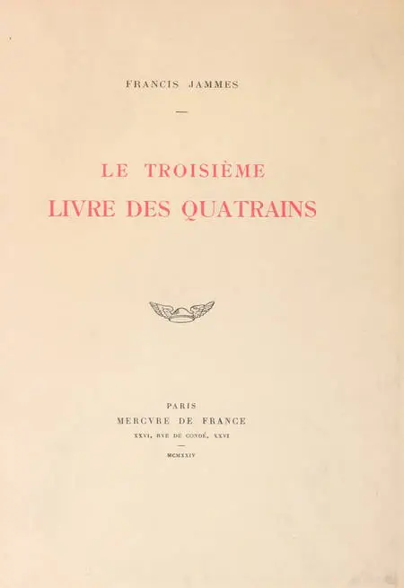 Francis JAMMES - Le troisième livre des quatrains - 1924 - EO - Photo 0 - livre d'occasion
