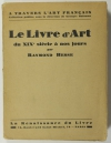 Raymond HESSE - Le livre d art du XIXe siècle à nos jours - 1927 - Photo 0, livre rare du XXe siècle
