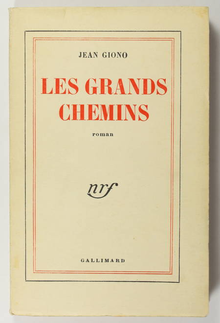 Jean GIONO - Les grands chemins - 1951 - 1/160 vélin pur fil Lafuma-Navarre - EO - Photo 1, livre rare du XXe siècle