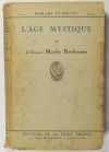 Marthe BERTHEAUME - L âge mystique - 1930 - Envoi - Photo 1 - livre de collection
