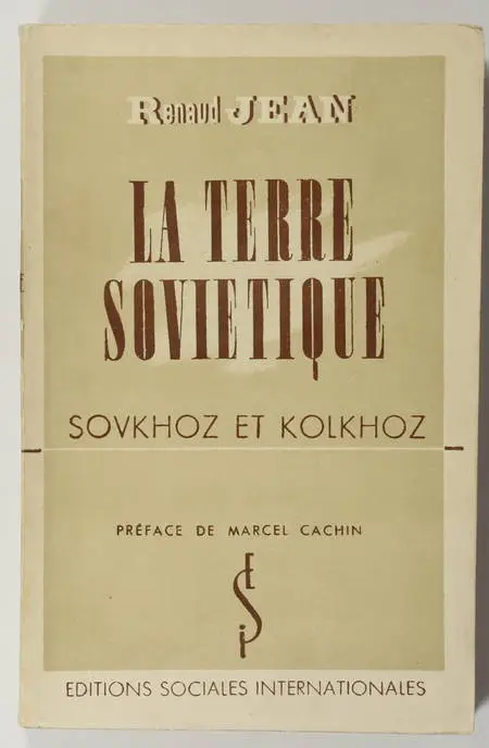 Renaud JEAN - La terre soviétique - Sovkhoz et Kolkhoz - 1936 - Photo 0, livre rare du XXe siècle