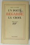 CLAUDEL - Un poète regarde la croix - 1935 - EO - 1/155 alfa Lafuma-Navarre - Photo 1, livre rare du XXe siècle