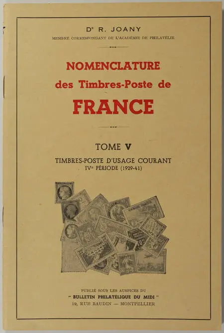 JOANY - Nomenclature des timbres-poste de France. V : Timbres courants 1929-41 - Photo 0 - livre moderne