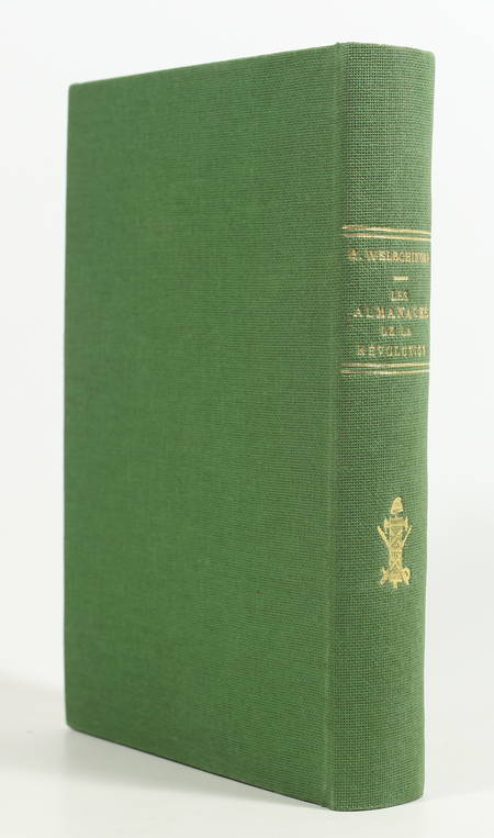 WELSCHINGER - Les almanachs de la révolution - 1884 - 1/100 Hollande - Photo 1, livre rare du XIXe siècle