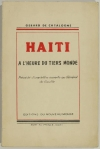 Gérard de Catalogne - Haïti à l heure du tiers monde - 1964 - Photo 0, livre rare du XXe siècle