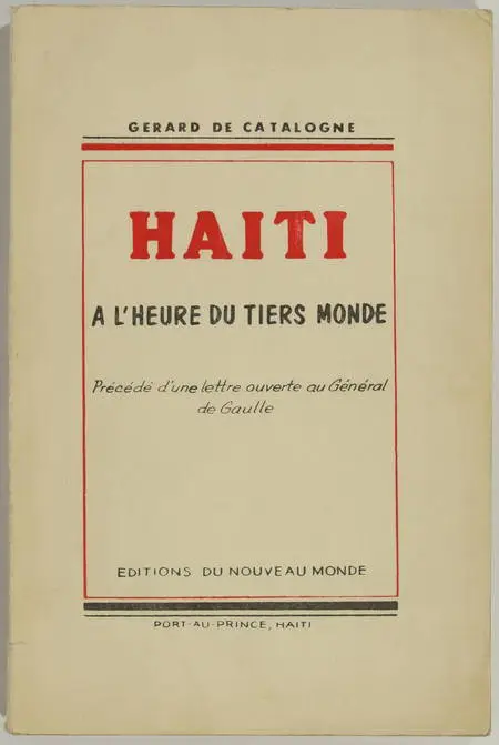 Gérard de Catalogne - Haïti à l'heure du tiers monde - 1964 - Photo 0, livre rare du XXe siècle