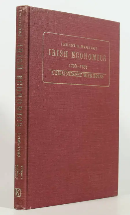 Photo livre n°1. WAGNER Henry. Irish Economics 1700-1783 A bibliography, livre rare du XXe siècle