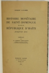 LACOMBE - Histoire monétaire de Saint-Domingue et de la République d Haïti 1958 - Photo 1 - livre de bibliophilie