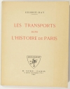 GEORGE-DAY - Les transports dans l histoire de Paris - 1947 - Photo 0 - livre de collection