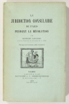 LECLERC - La juridiction consulaire de Paris pendant la Révolution - 1909 - Photo 0, livre rare du XXe siècle