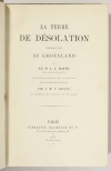 HAYES - La terre de désolation, excursion d été au Groënland - 1874 - Photo 2 - livre rare