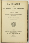 LAMOUCHE La Bulgarie dans le passé et le présent - Etude historique ... 1892 - Photo 1, livre rare du XIXe siècle
