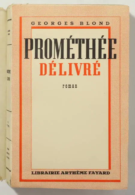 Georges BLOND - Prométhée délivré - 1938 - EO - Photo 0, livre rare du XXe siècle