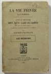 FRANKLIN - Les médecins - La vie privée d autrefois. Arts et métiers - 1892 - Photo 0 - livre rare