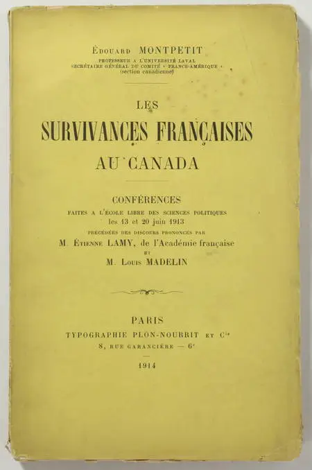 MONTPETIT - Les survivances françaises au Canada - Conférences - 1914 - Photo 0 - livre moderne