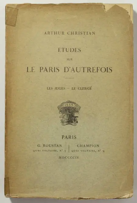 CHRISTIAN - Etudes sur le Paris d'autrefois: Les juges et le clergé - 1904 - Photo 0, livre rare du XXe siècle