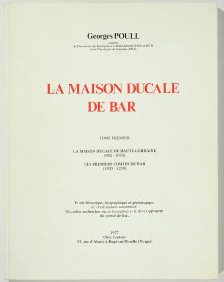 POULL - Maison ducale de Bar - Haute-Lorraine 942-1033 Premiers comtes 1033-1239 - Photo 0 - livre moderne
