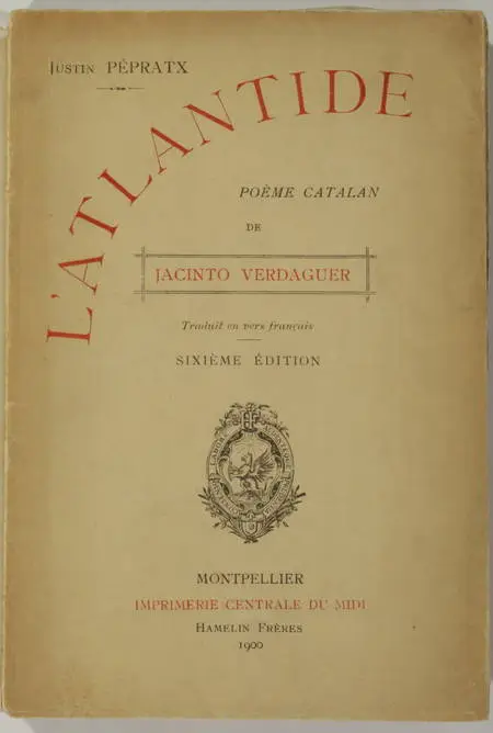 VERDAGUER - L'Atlantide - Poème catalan, traduit par Pepratx - 1900 - Mistral - Photo 0, livre rare du XXe siècle