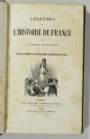 COLLIN de PLANCY - Légendes de l histoire de France 1846 - planches couleurs EO - Photo 2, livre rare du XIXe siècle