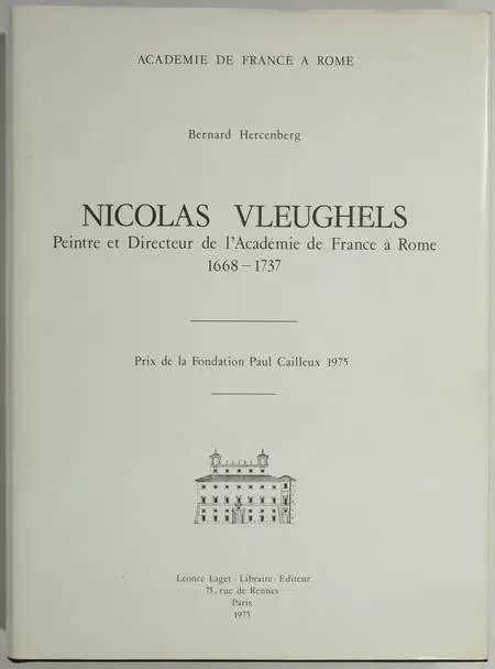Nicolas Vleughels - Peintre, directeur de l'Académie de France à Rome 1668-1737 - Photo 0, livre rare du XXe siècle