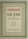OMBIAUX Le vin - Guides à ceux qui veulent vivre la belle vie - 1928 - 1/Alfa - Photo 0, livre rare du XXe siècle