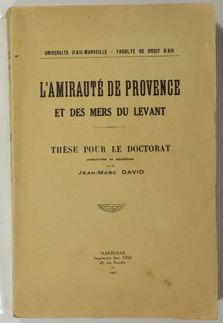 DAVID - L'amirauté de Provence et des mers du Levant. Thèse - 1942 - Rare - Photo 0, livre rare du XXe siècle