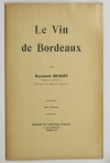 BRUNET (Raymond). Le vin de Bordeaux
