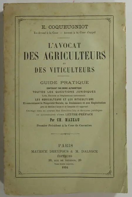 COQUEUGNIOT - L'avocat des agriculteurs et des viticulteurs - 1894 - Photo 0, livre rare du XIXe siècle