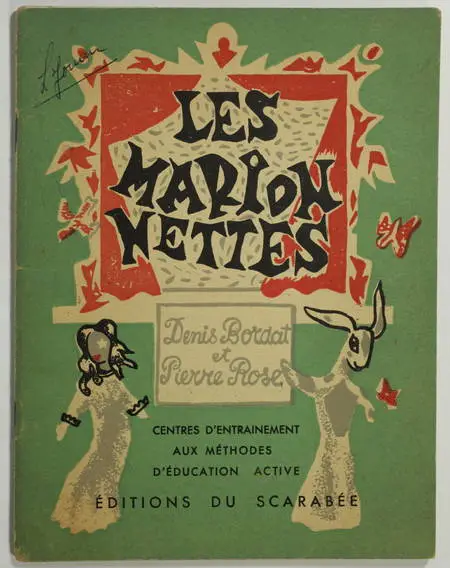 MARIONETTES - Denis Bordat et Pierre Rose - Les marionnettes - 1949 - Photo 0, livre rare du XXe siècle