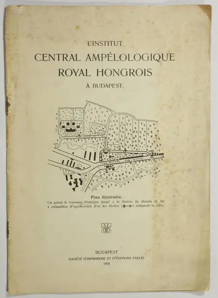 VINS HONGRIE - Institut central ampélologique royal hongrois à Budapest - 1905 - Photo 0, livre rare du XXe siècle